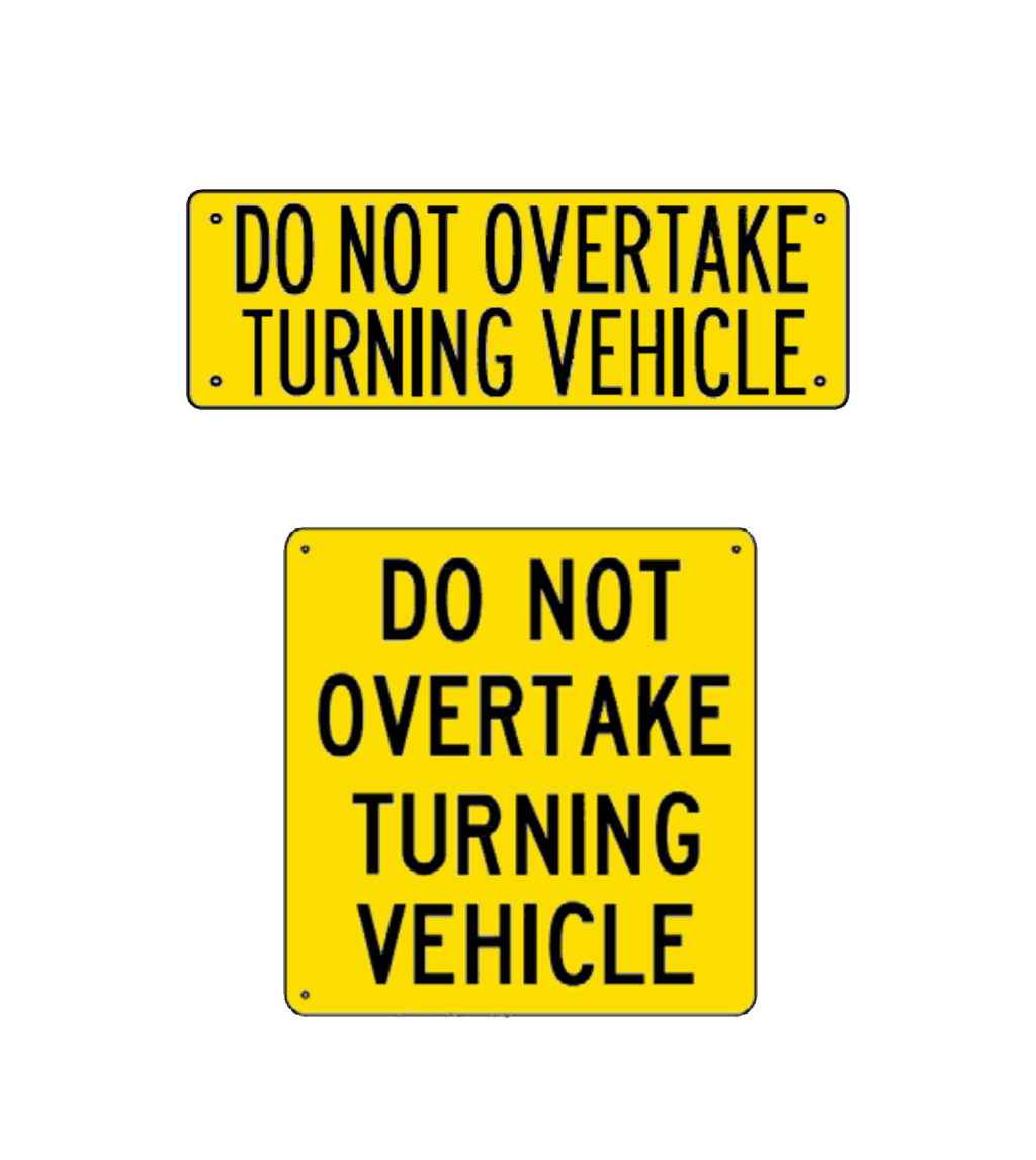 Do Not Overtake Turning Vehicle RVSafe